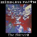 Mindless Faith : The Silent